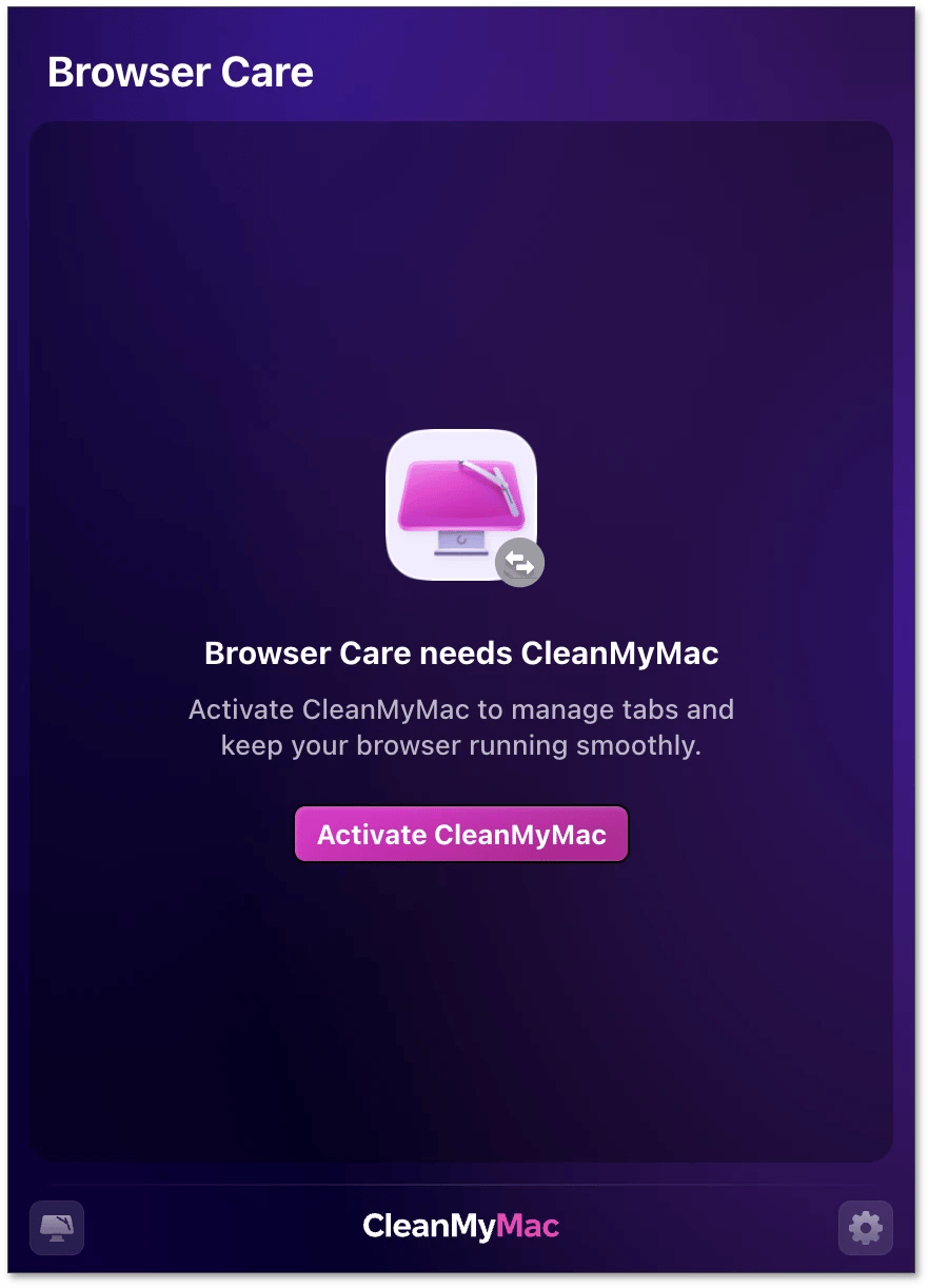 Browser Care screen asking to activate CleanMyMac, with the Activate CleanMyMac button